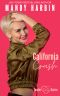[Love Against Odds 02] • California Crush